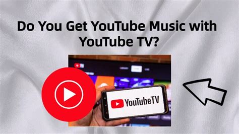 do you get youtube music with youtube tv