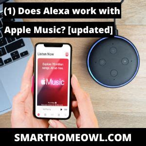 does alexa work with apple music? exploring the integration and limitations